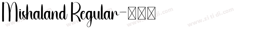 Mishaland Regular字体转换